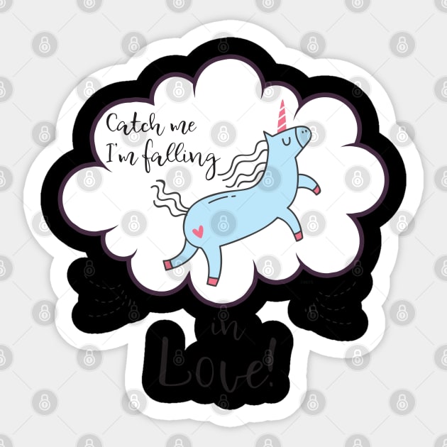 Catch me I'm falling in Love! Unicorn Sticker by creative